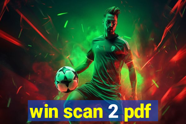 win scan 2 pdf